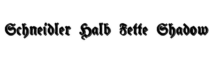 Schneidler Halb Fette Shadow  Fuentes Gratis Descargar