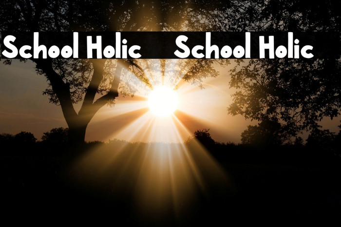 School Holic 3 School Holic 3 Font examples