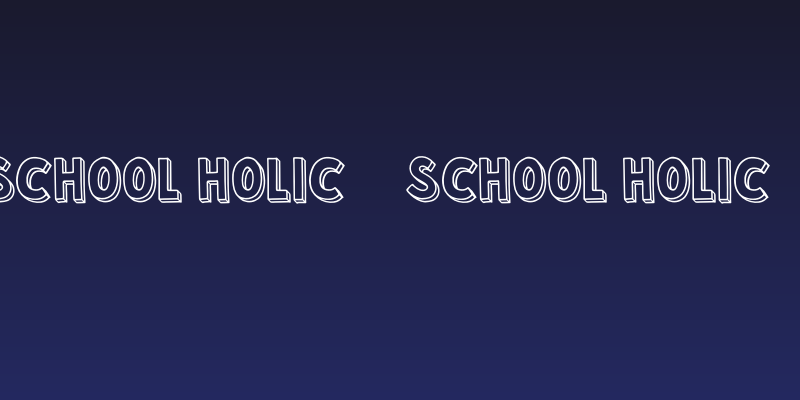 School Holic 4 School Holic 4 Social Header
