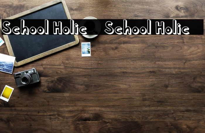 School Holic 6 School Holic 6 Font examples