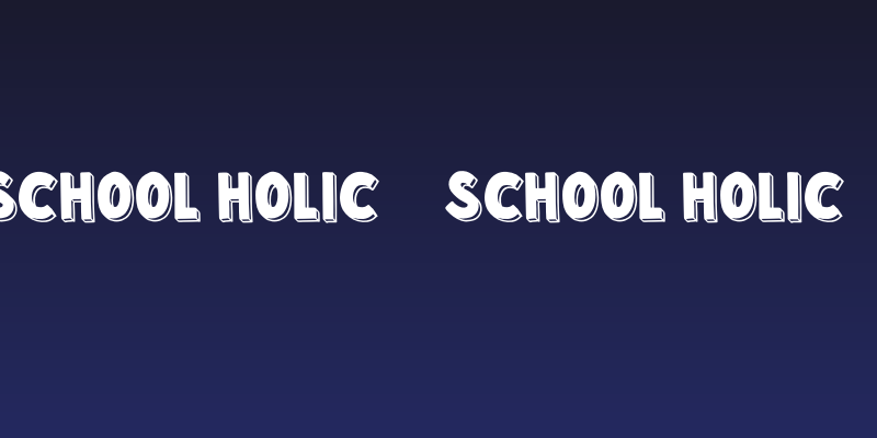 School Holic 7 School Holic 7 Social Header