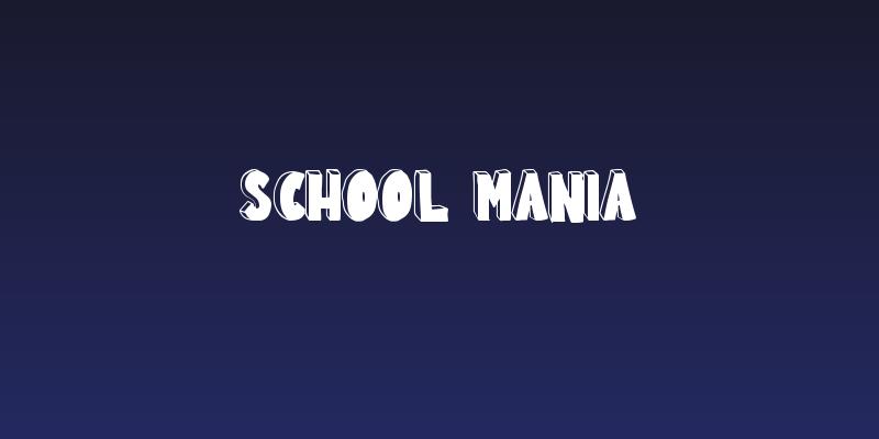 School Mania Social Header