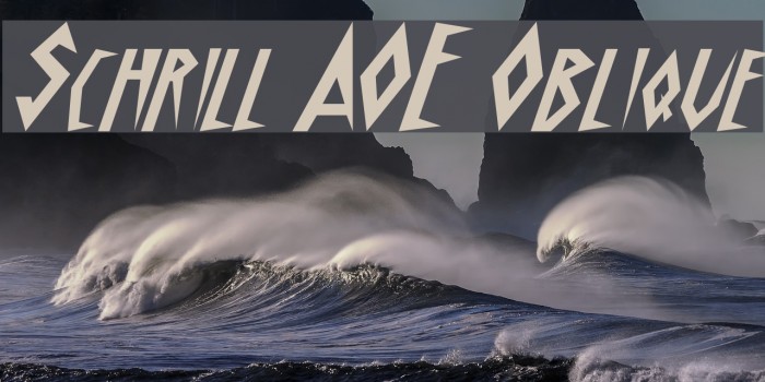 Schrill AOE Oblique Font examples