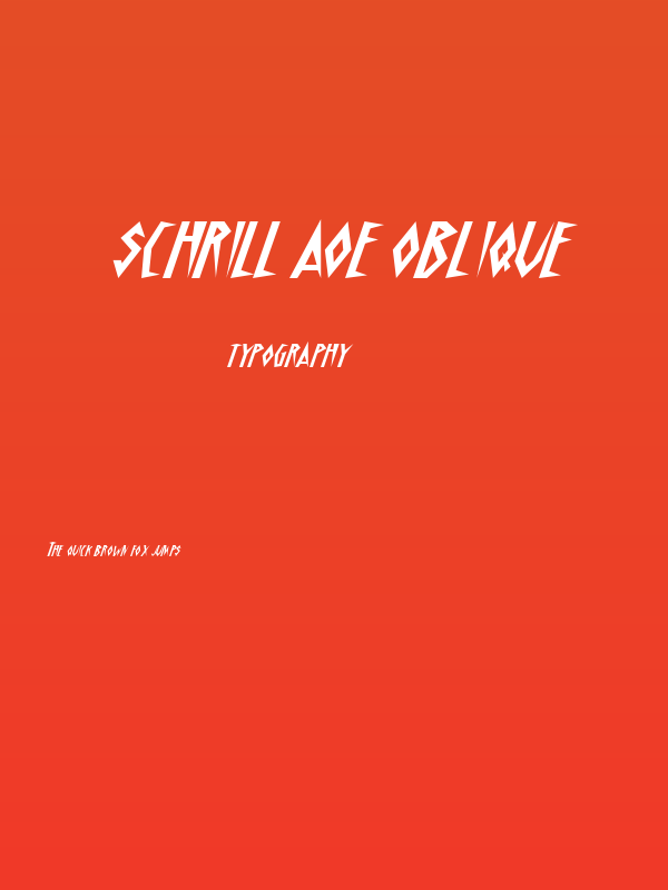 Schrill AOE Oblique Poster