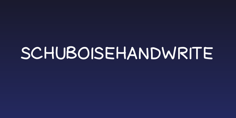 SchuboiseHandwrite Social Header