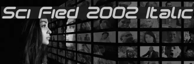Sci Fied 2002 Italic フォント examples