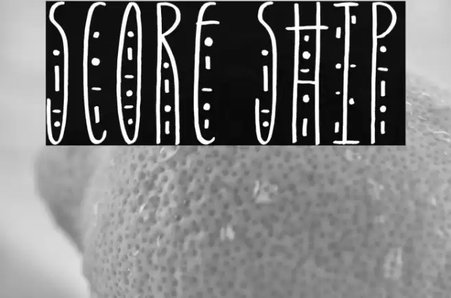 Score Ship Font examples