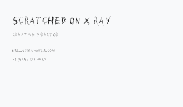 Scratched on X Ray Business Card