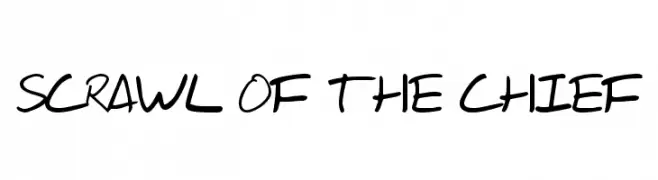 Scrawl Of The Chief 