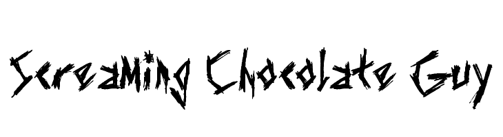 Screaming Chocolate Guy  Frei Schriftart Herunterladen