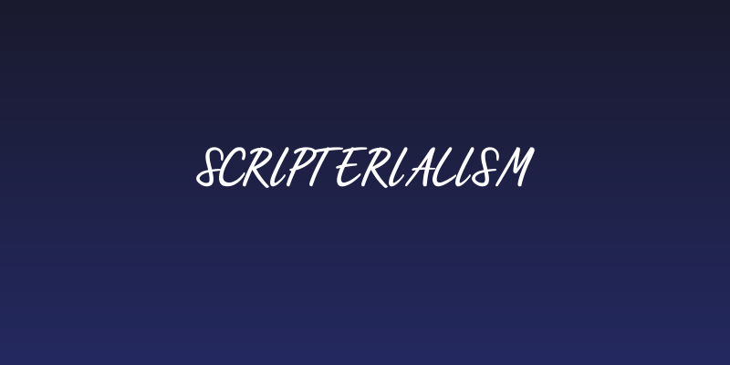 Scripterialism Social Header