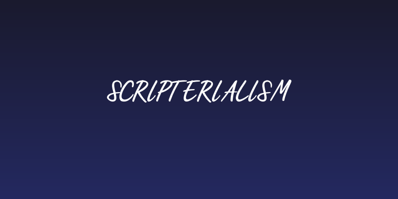 Scripterialism Social Header