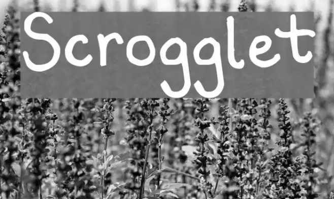 Scrogglet फ़ॉन्ट examples