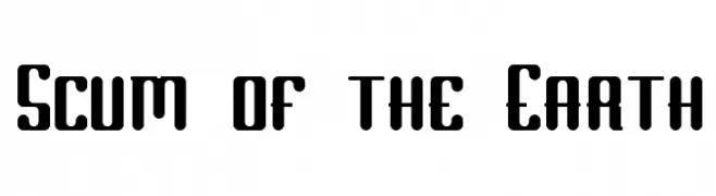 Scum of the Earth  Frei Schriftart Herunterladen