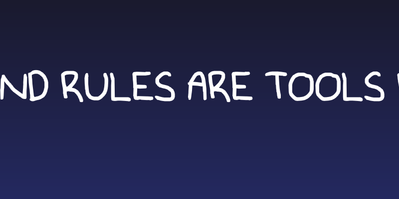 schools and rules are tools for fools Social Header