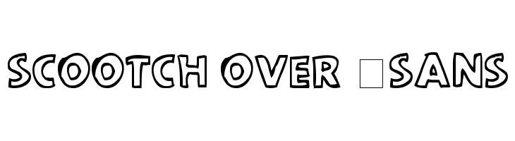 scootch over [sans]  Free Fonts Download