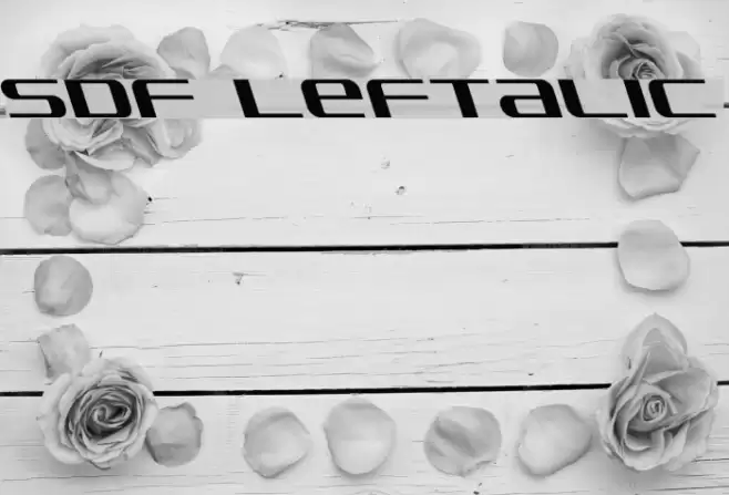 SDF Leftalic Font examples