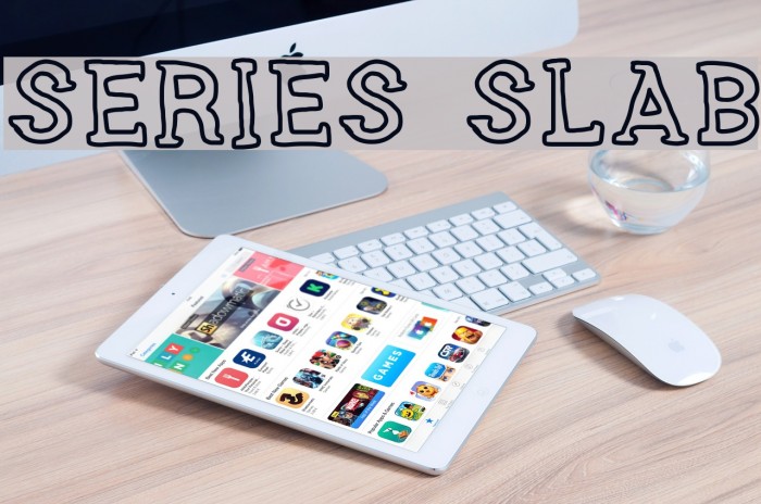 SERIES SLAB Font examples