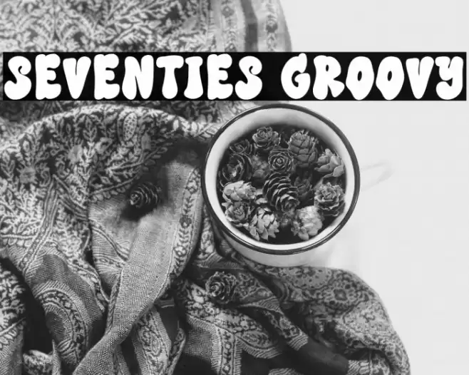 SEVENTIES GROOVY Font examples
