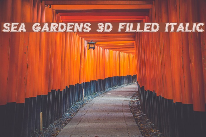 Sea Gardens 3D Filled Italic Font examples