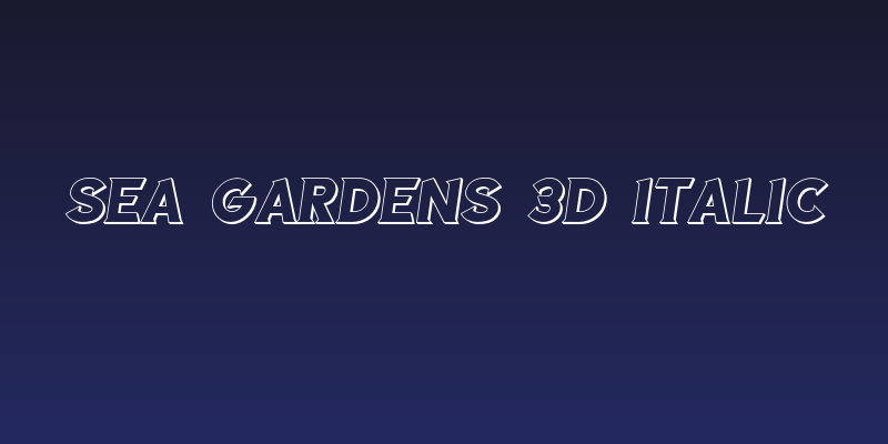 Sea Gardens 3D Italic Social Header