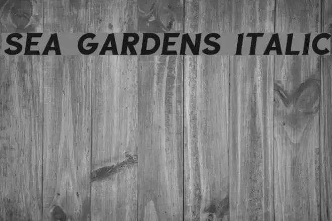 Sea Gardens Italic Font examples