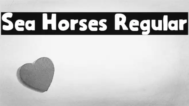 Sea Horses Regular Font examples
