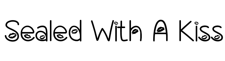 Sealed With A Kiss Font