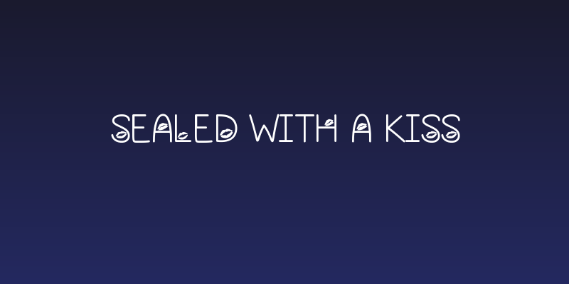 Sealed With A Kiss Social Header