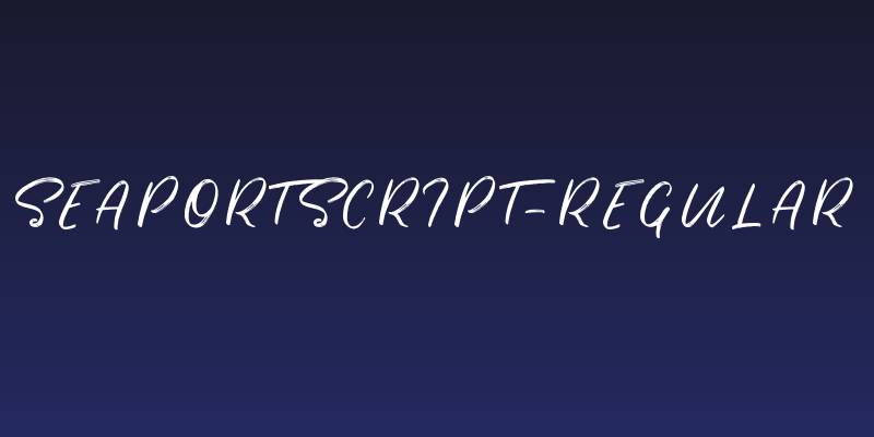 SeaportScript-Regular Social Header