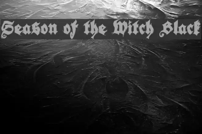 Season of the Witch Black Font examples