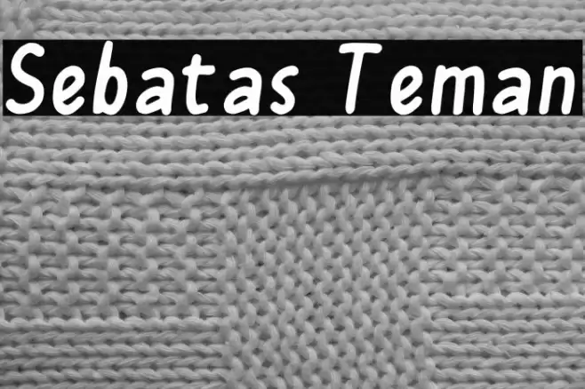 Sebatas Teman Font examples