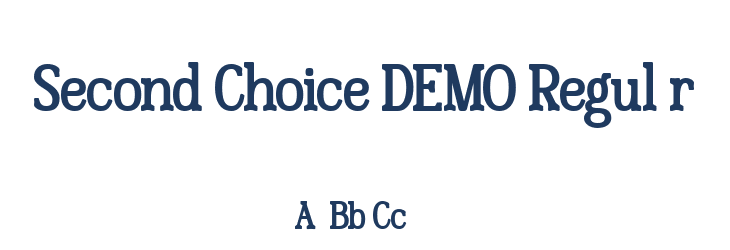 Second Choice DEMO Regular Font Preview