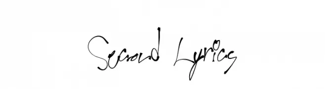 Second Lyrics  Frei Schriftart Herunterladen