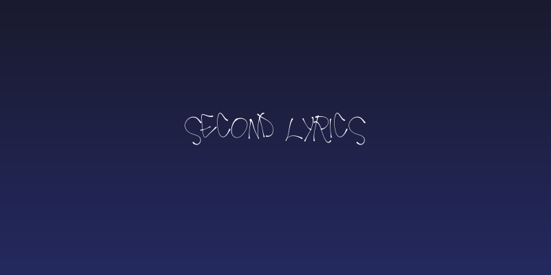Second Lyrics Social Header