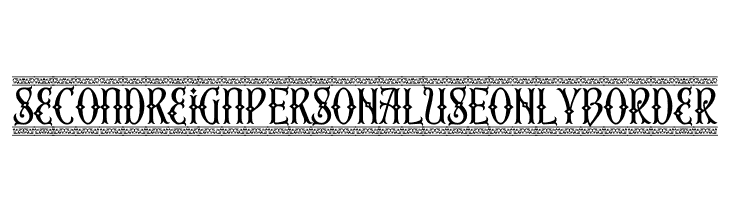 Second Reign PERSONAL USE ONLY Border 