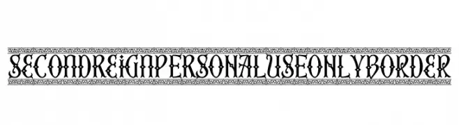 Second Reign PERSONAL USE ONLY Border  Fuentes Gratis Descargar
