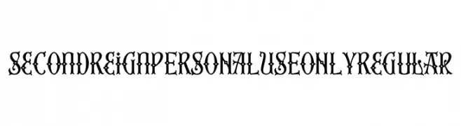 Second Reign PERSONAL USE ONLY Regular  font caratteri gratis