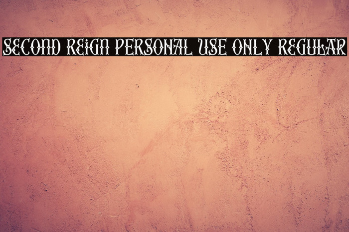 Second Reign PERSONAL USE ONLY Regular Example 1
