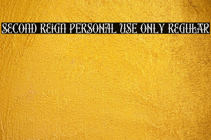 Second Reign PERSONAL USE ONLY Regular Example 2