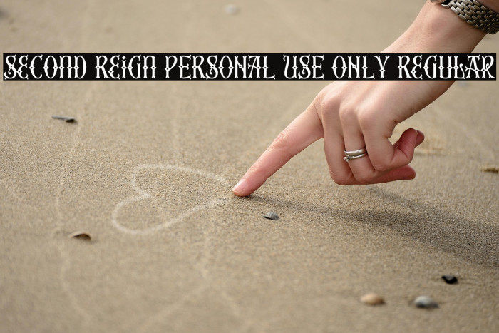 Second Reign PERSONAL USE ONLY Regular Example 3