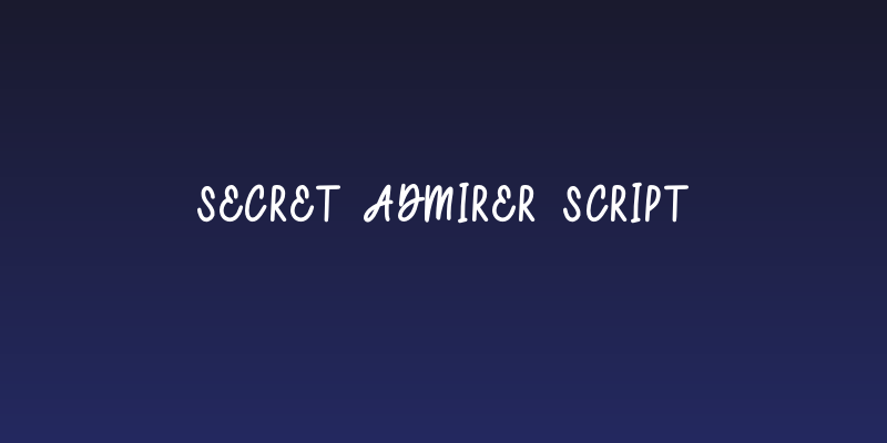 Secret Admirer Script Social Header