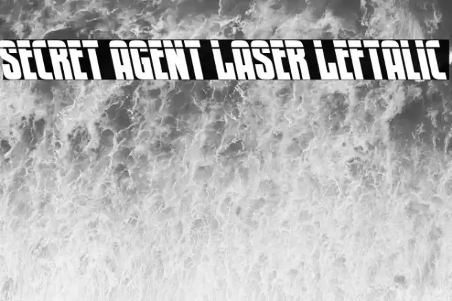 Secret Agent Laser Leftalic Font examples