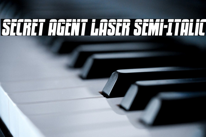 Secret Agent Laser Semi-Italic Example 3