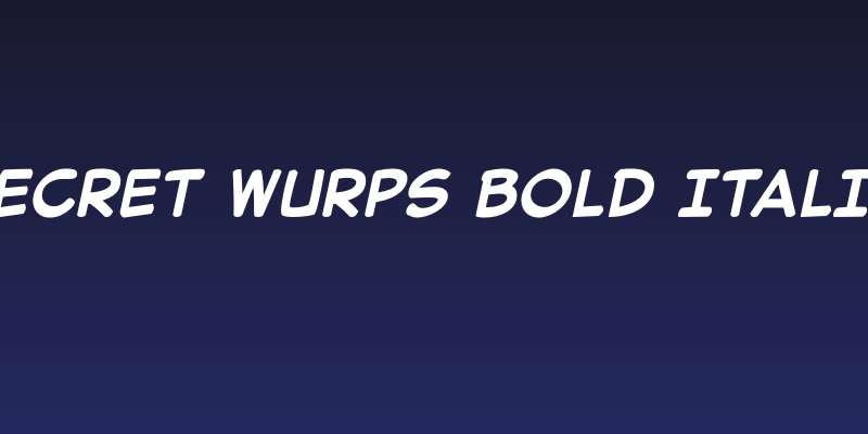 Secret Wurps Bold Italic Social Header