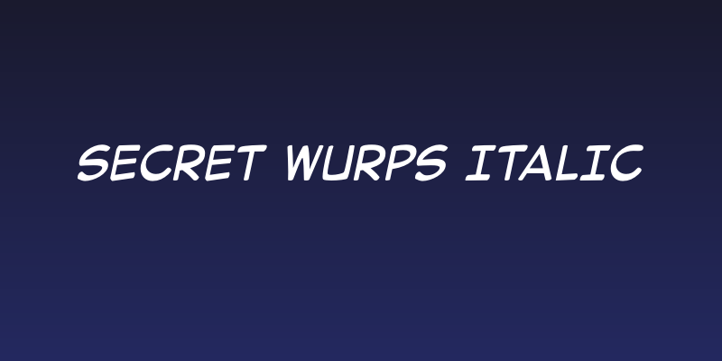 Secret Wurps Italic Social Header