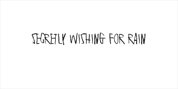 Secretly wishing for rain Logo
