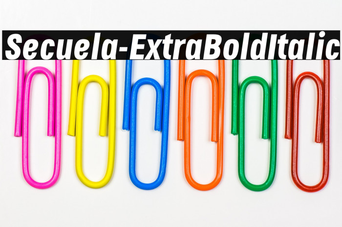 Secuela-ExtraBoldItalic Font examples