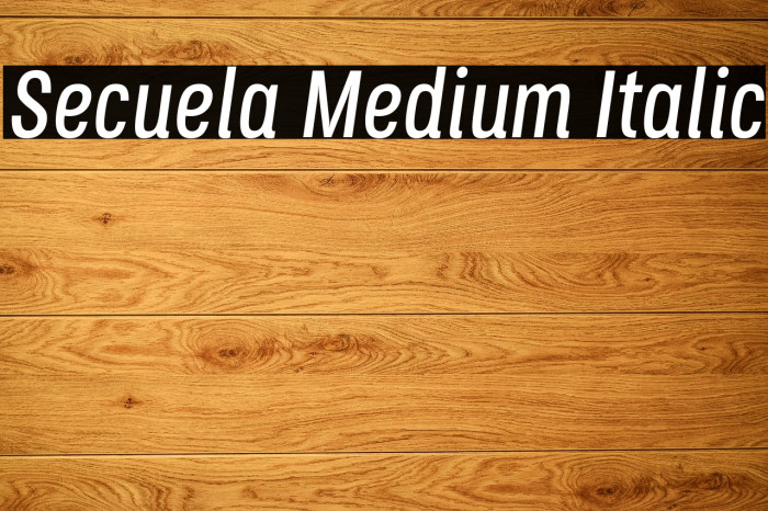 Secuela Medium Italic Font examples