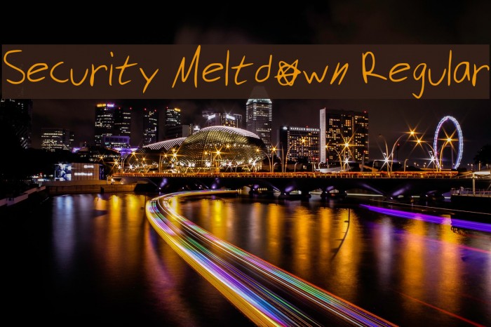 Security Meltdown Regular Font examples